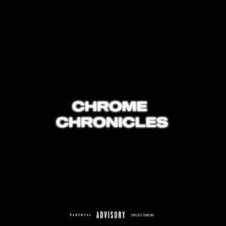 CHROME CHRONICLES