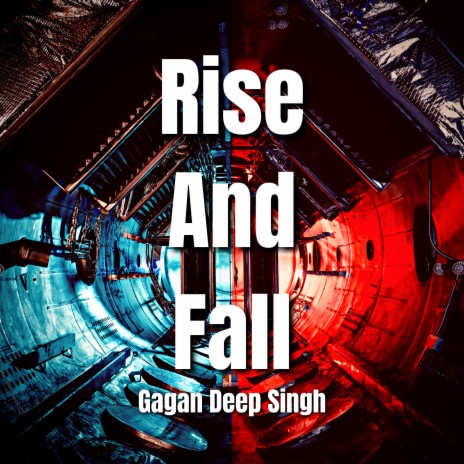 Rise And Fall | Boomplay Music