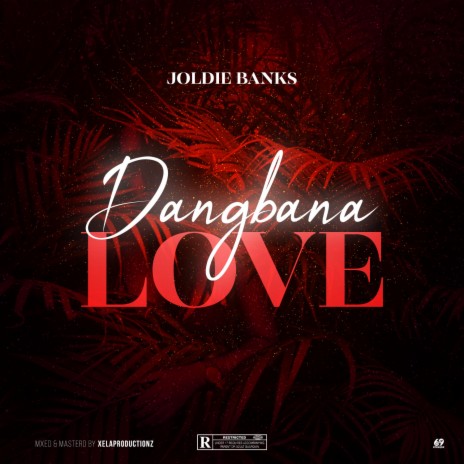 DANGBANA LOVE | Boomplay Music