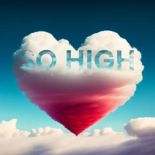 So High