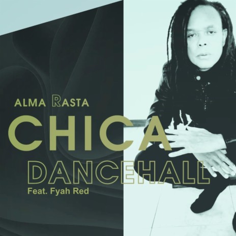 Chica Dancehall ft. Fyah Red | Boomplay Music