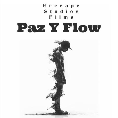 Paz Y Flow | Boomplay Music