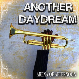 Another Daydream