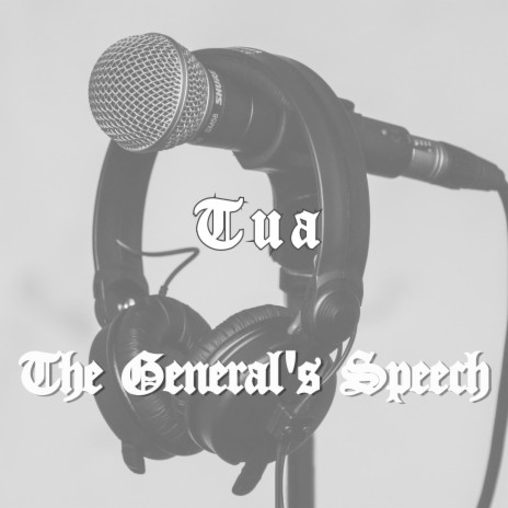 The General's Speech | Boomplay Music