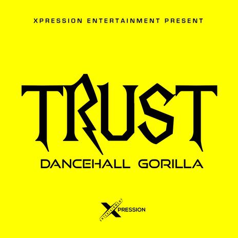 TRUST | Boomplay Music