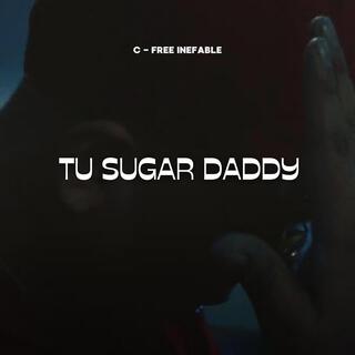 Tu sugar daddy