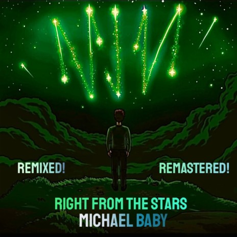 Right From the Stars (Remixed/Remastered)
