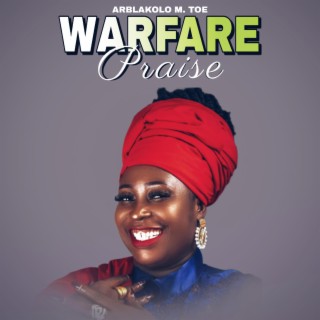 Warfare Praise