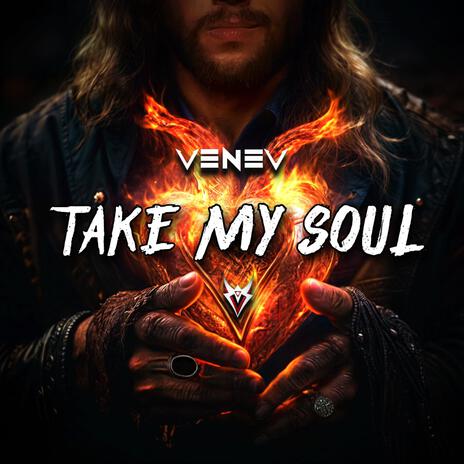 Take My Soul | Boomplay Music