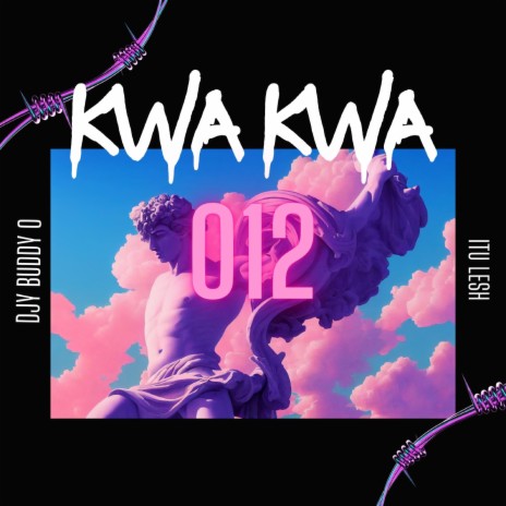 Kwa Kwa ft. Djy Buddy O | Boomplay Music