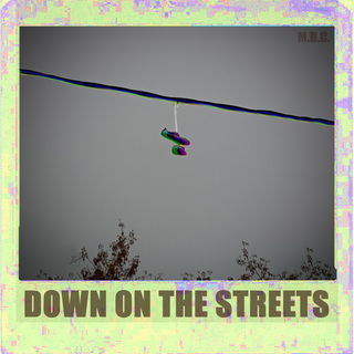 Down on the Streets