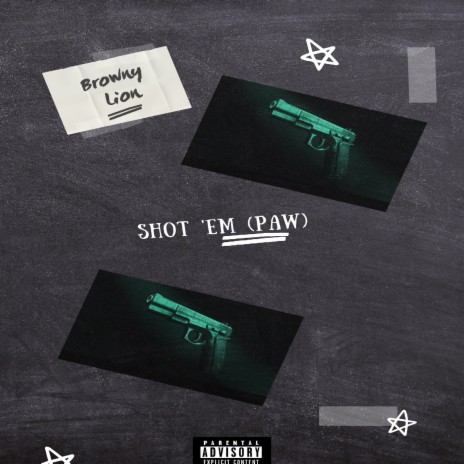 Shot 'Em (Paw) | Boomplay Music