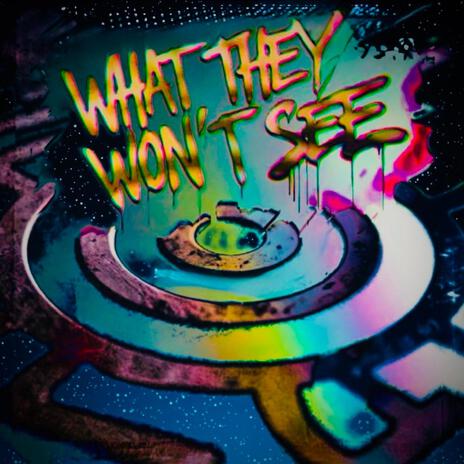 What They Won't See ft. Kov Zelonky | Boomplay Music