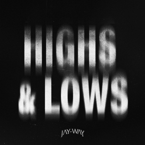 Highs & Lows | Boomplay Music