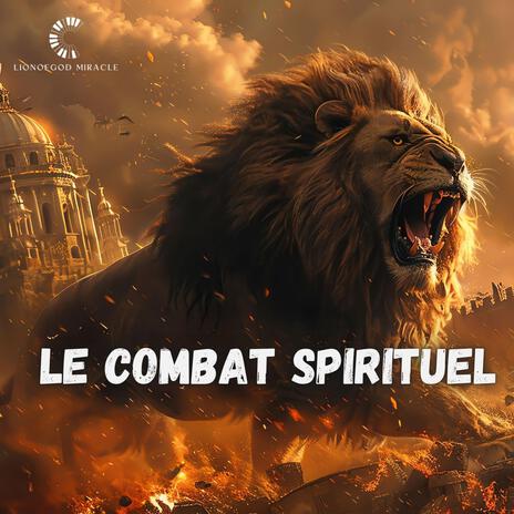 LE COMBAT SPIRITUEL | Boomplay Music