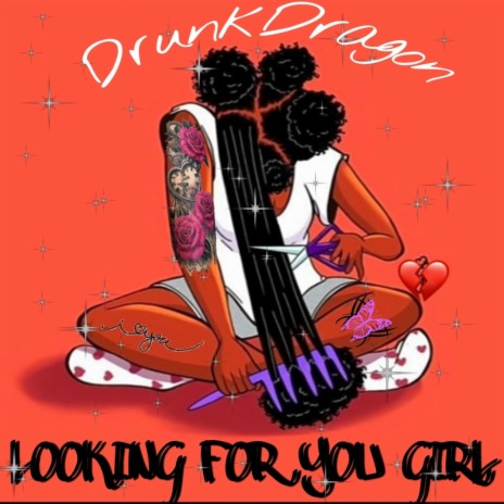 Looking For You Girl | Boomplay Music