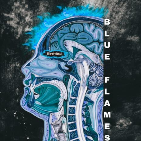 BLUE FLAMES ft. Lord Dregg | Boomplay Music