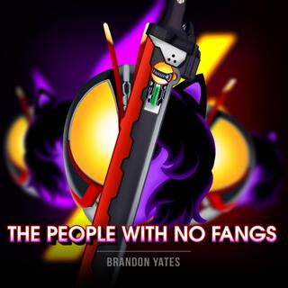 The People With No Fangs