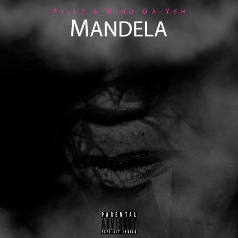 Mandela ft. Pillz | Boomplay Music