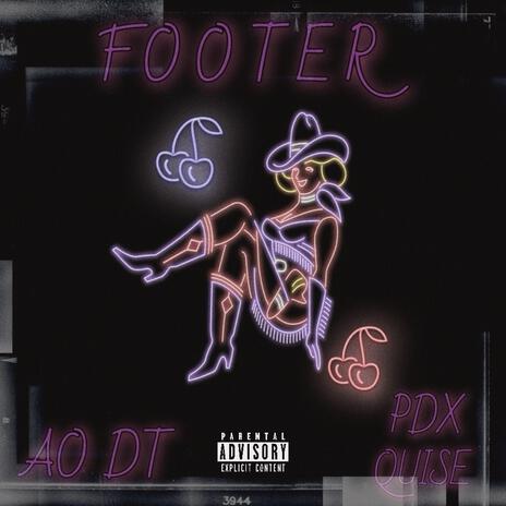 FOOTER ft. AO DT | Boomplay Music