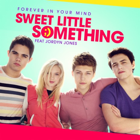 Sweet Little Something ft. Jordyn Jones | Boomplay Music