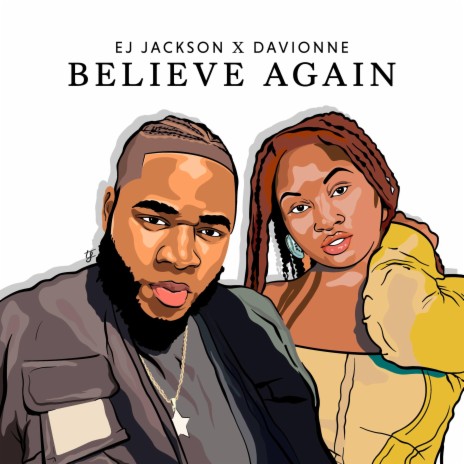 Believe Again ft. DaVionne | Boomplay Music