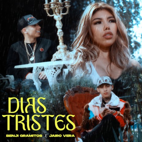 Dias Tristes ft. Jairo Vera | Boomplay Music