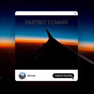 Partirò domani