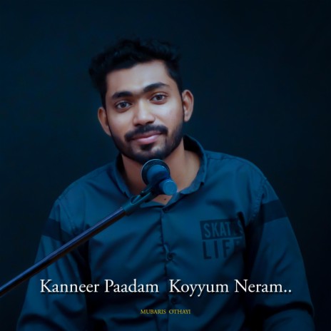 Kanneer Paadam | Boomplay Music