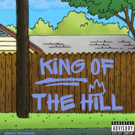 KING OF THE HILL | Boomplay Music