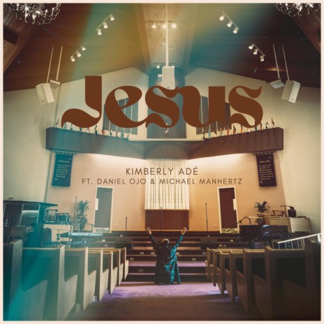 Jesus ft. Daniel Ojo & Michael Manhertz | Boomplay Music