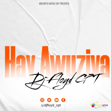 Hay Awuziva | Boomplay Music