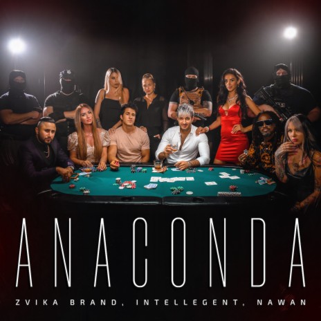 Anaconda ft. INtellegent & Nawan | Boomplay Music