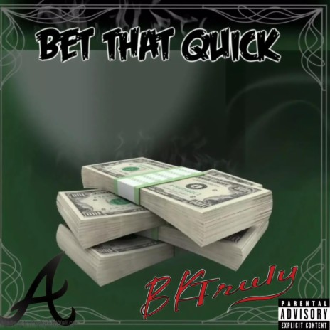 Bet That Quick | Boomplay Music