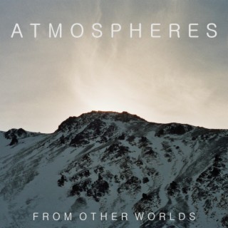 ATMOSPHERES From Other Worlds