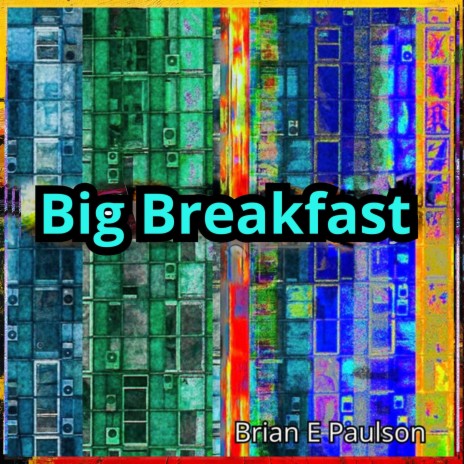 Big Breakfast | Boomplay Music