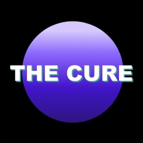 The Cure | Boomplay Music