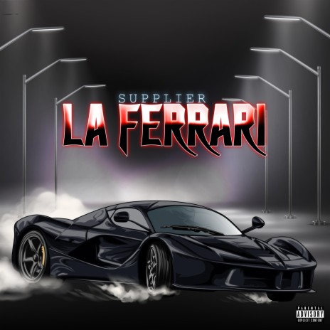 La Ferrari | Boomplay Music