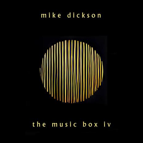 The Music Box IV (Part Three)