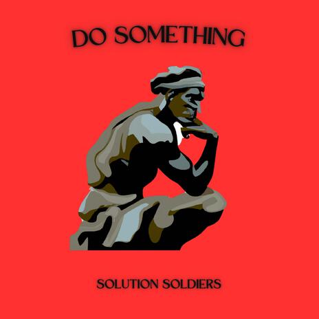 Do Something | Boomplay Music