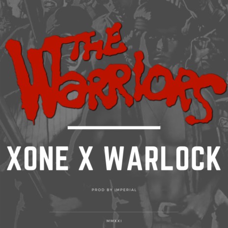 THE WARRIORS ft. Warlock | Boomplay Music