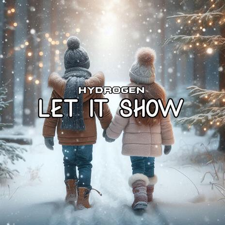 Let It Show (Extended Mix) | Boomplay Music