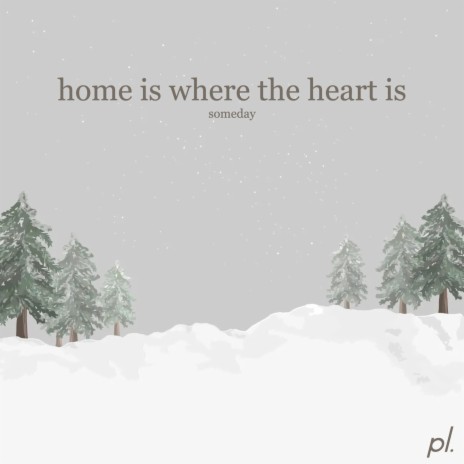 Home Is Where The Heart Is | Boomplay Music