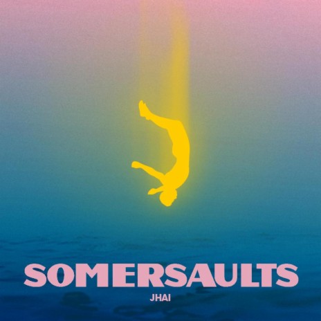 Somersaults | Boomplay Music