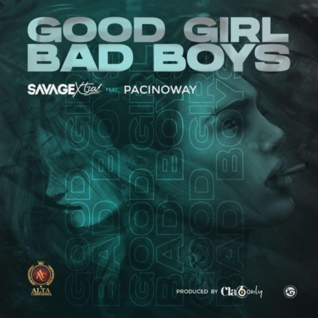 Good girl bad boys ft. Pacinoway