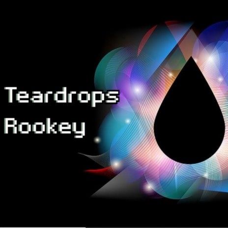 Teardrops | Boomplay Music