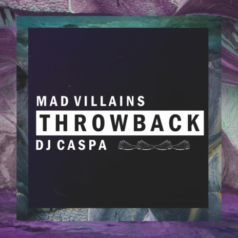 Throwback (with DJ Caspa) (Original Mix) | Boomplay Music