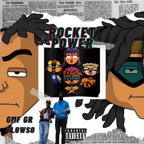 Rocket Power ft. GMF GR & YungMalFlowSoCrazy | Boomplay Music