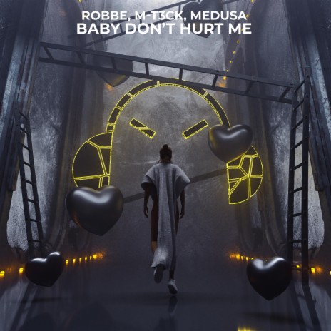 Baby Don't Hurt Me ft. M-T3CK & Medusa | Boomplay Music
