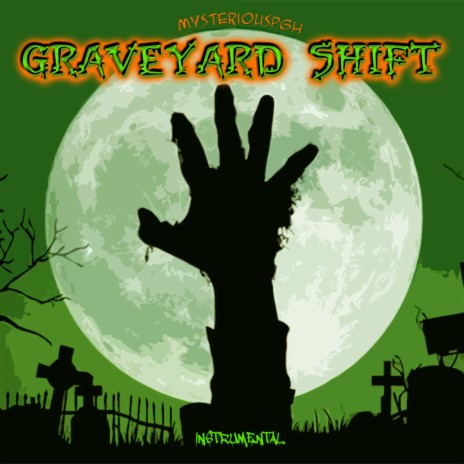 Graveyard Shift (Instrumental) | Boomplay Music